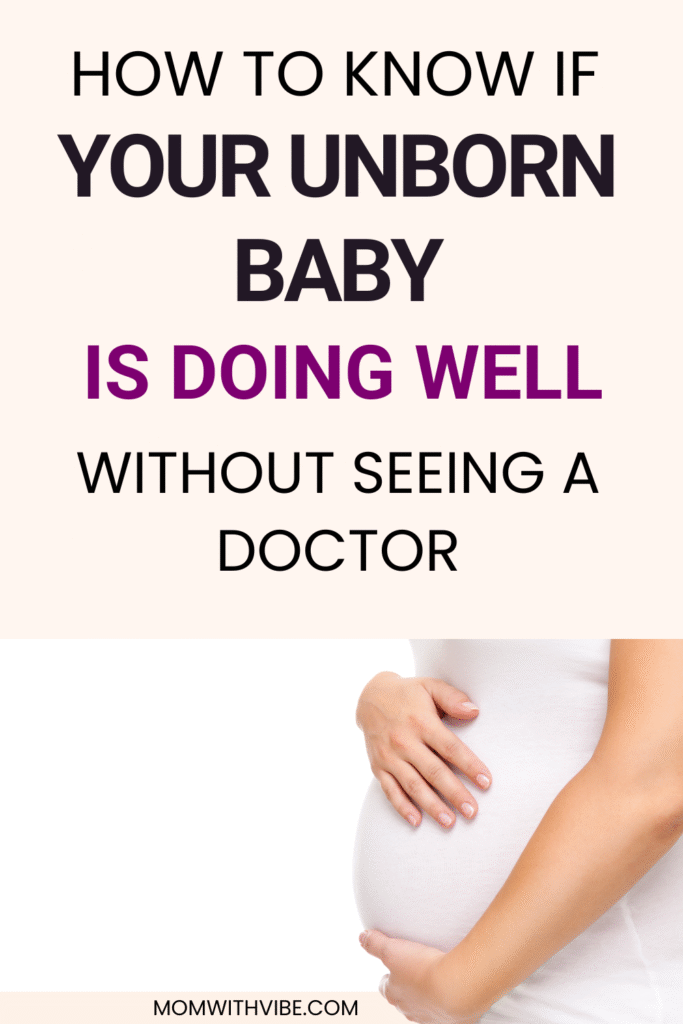 signs your unborn baby is fine