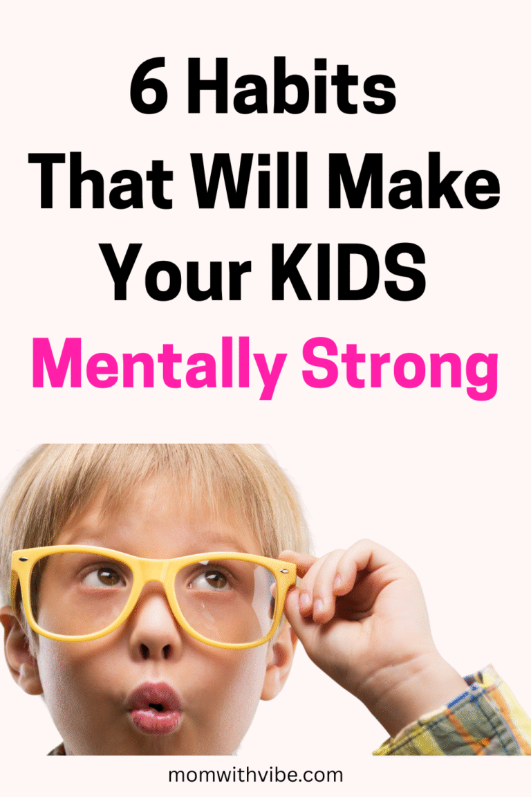 How to Make Your Kids Mentally Strong - Mom With Vibe