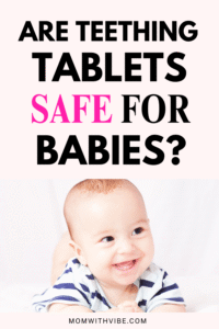 Are teething tablets for kids safe?