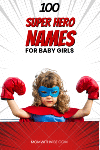 100 Superhero Names for Baby Girls