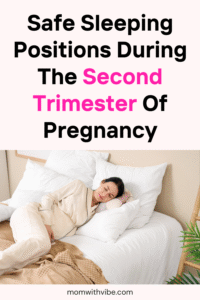 Safe Sleeping Positions During the Second Trimester of Pregnancy 