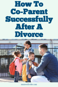 How To Co-Parent Successfully After A Divorce