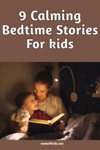 9 Calming Bedtime Stories for Kids