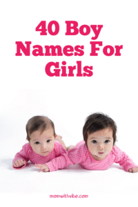 40 Boy Names for Girls