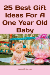 25 Best Gift Ideas For Your One Year Old Baby