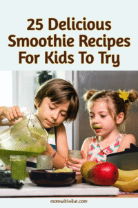 25 Delicious Smoothie Recipes For Kids To Try
