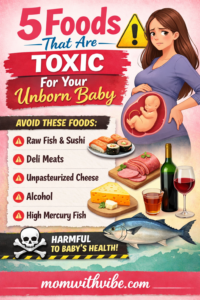 5 Foods That Are Toxic For Your Unborn Baby
