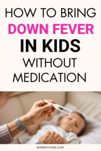 How to Bring Down Fever in Kids Without Medication