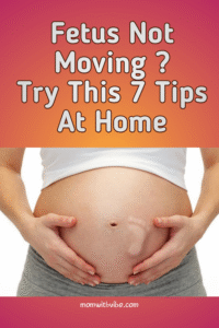 Fetus Not Moving? Try These 7 Tips At Home