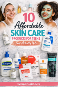 10 Affordable Skin Care Products for Teens That Actually Help
