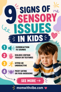 9 Signs of Sensory Issues in Kids