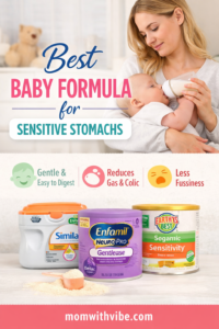 Best Baby Formula for Sensitive Stomachs