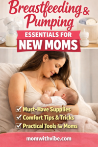 Breastfeeding and pumping essentials for moms