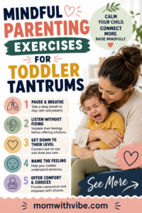 Mindful Parenting Exercises for Toddler Tantrums