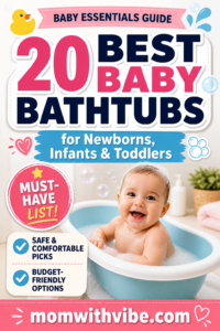 20 Best Baby Bathtubs for Newborns, Infants, and Toddlers