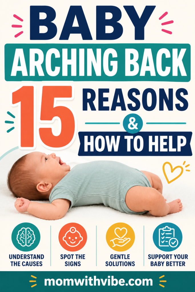 Baby Arching Back: 15 Reasons and How to Help - Mom With Vibe