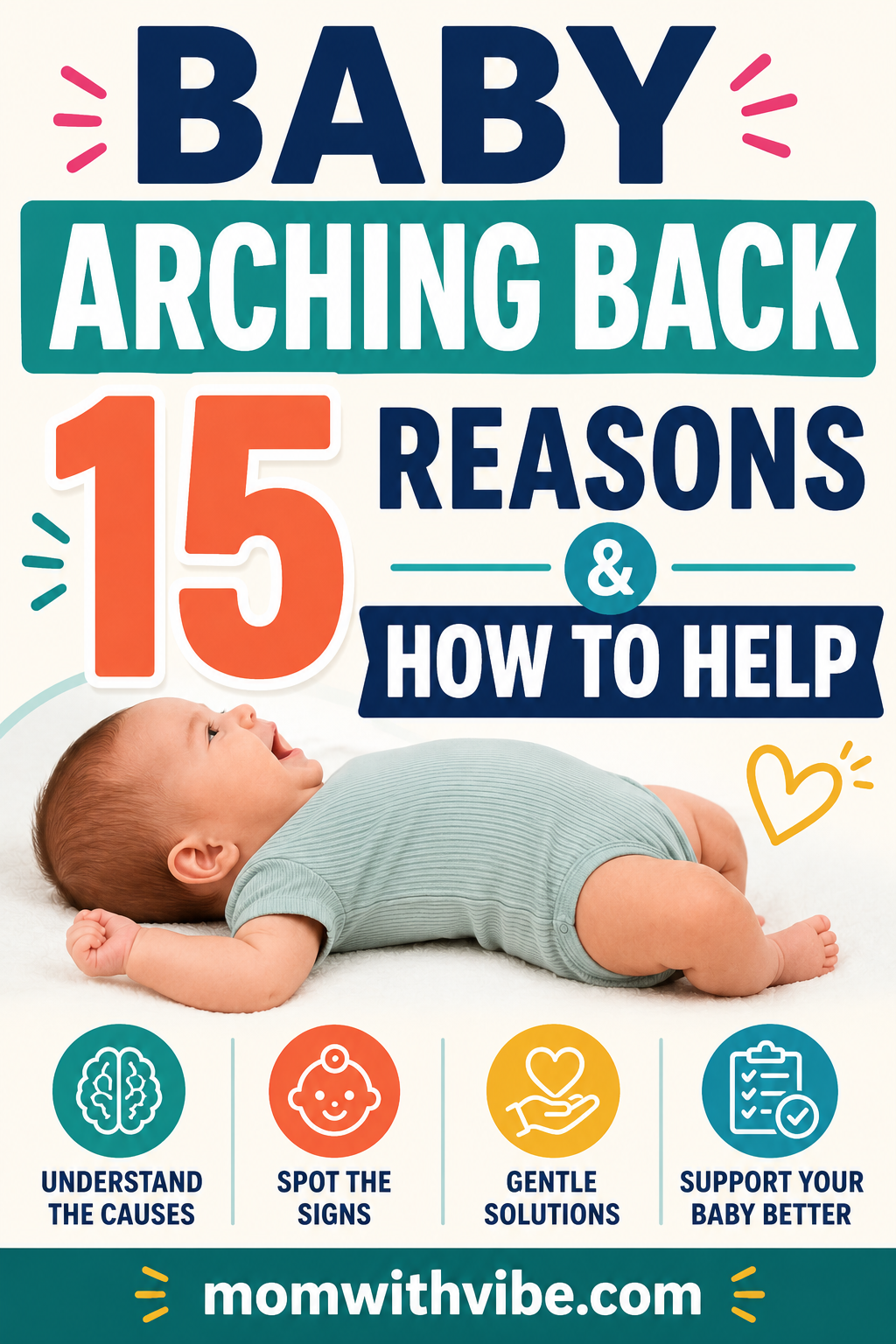 Baby Arching Back: 15 Reasons and How to Help - Mom With Vibe
