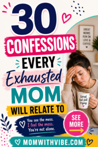 Confessions of an exhausted mom