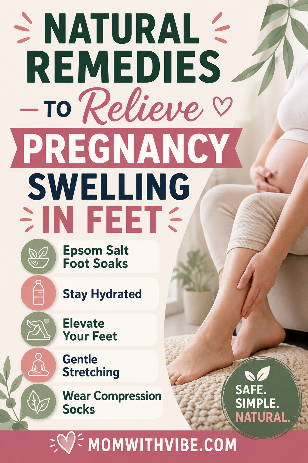 Natural Remedies to Relieve Pregnancy Swelling in Feet - Mom With Vibe