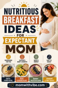 Nutritious Break fast Ideas for Expectant Mom