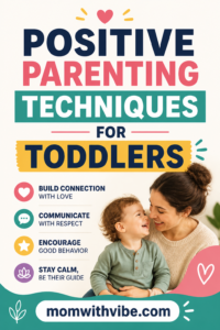 Positive parenting technics