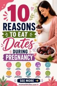 10 reasons to eat dates during pregnancy