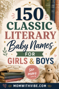 150 classic literary baby names