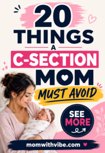 20 things c-section moms must avoid