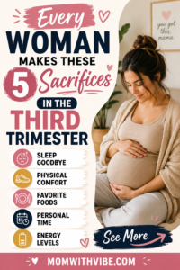 5 Sacrifices in the third trimester