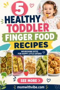 Healthy finger foods for toddlers