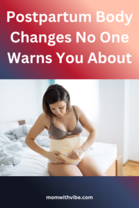 Postpartum life often brings changes that catch new moms off guard. 