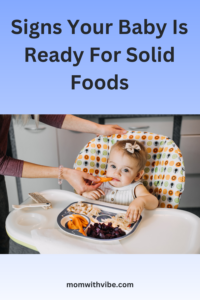 Signs Your Baby Is Ready For Solid Foods