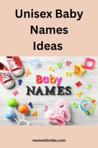 Unisex Baby Names Ideas