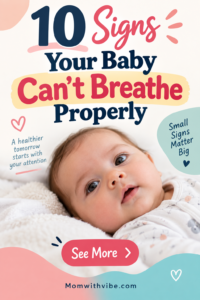 10 Signs Your Baby Can’t Breathe Properly
