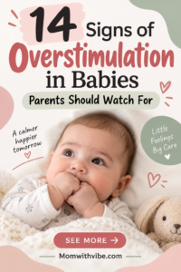 14 Signs of Baby Overstimulation