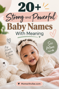 20+ Strong and Powerful Baby Names