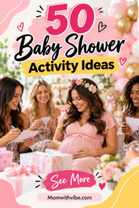 50 Baby Shower Activity Ideas