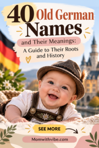 Discover 40 traditional German names, their meanings