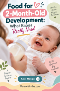 Food for 2-Month-Old Development