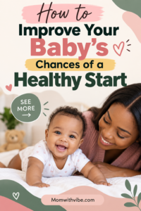 How to Give Baby a Healthy Start
