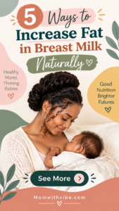 Naturally Increase Breast Milk Fat