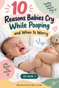 Reasons Babies Cry While Pooping