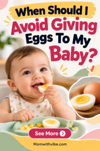 When Should You Avoid Giving Eggs to Your Baby? Important Safety Tips